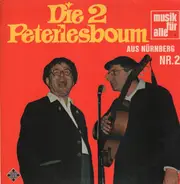 Die 2 Peterlesboum - Nr. 2