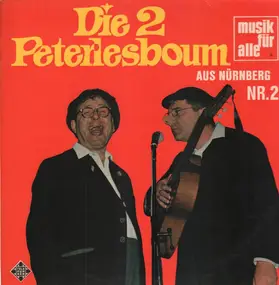 Die 2 Peterlesboum - Nr. 2