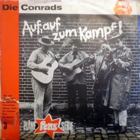 Die Conrads - Auf, Auf Zum Kampf!