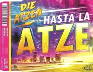 Die Atzen - Hasta La Atze