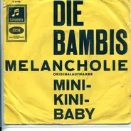 Die Bambis - Melancholie / Mini-Kini Baby