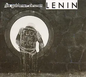 Die Goldenen Zitronen - Lenin