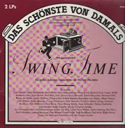 Die großen deutschen Tanzorchester der 30er und 40er Jahre - Swing Time - Das schönste von Damals