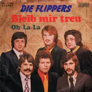 Die Flippers - Bleib Mir Treu