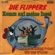 Die Flippers - Komm auf Meine Insel