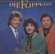 Die Flippers - Hasta La Vista