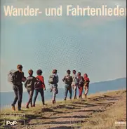 Die Fröhlichen Wandervögel/ Hans Rauch und sein Ensemble - Wander- und Fahrternlieder