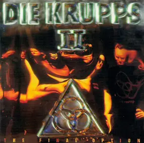 Die Krupps - II - The Final Option