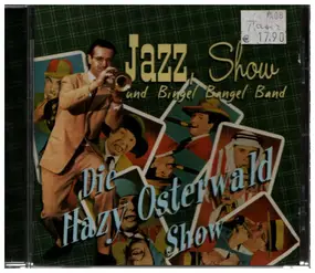 Hazy Osterwald - Jazz, Show und Bingel Bangel Band