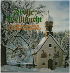 Die Sängerknaben vom Wienerwald - Frohe Weihnacht