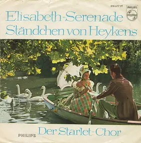 Die Starlets - Elisabeth-Serenade / Ständchen Von Heykens