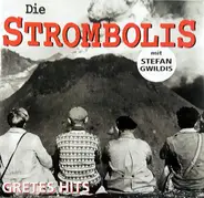 Die Strombolis - Gretes Hits