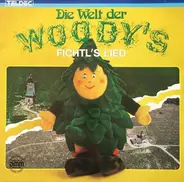 Die Woody's - Die Welt Der Woody's - Fichtl's Lied