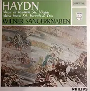 Die Wiener Sängerknaben , Chorus Viennensis , Ferdinand Grossmann , Joseph Haydn - Missa in honorem Sti. Nicolai, Missa brevis Sti. Joannis de Deo