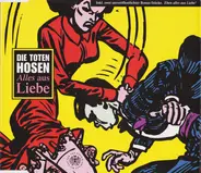 Die Toten Hosen - Alles Aus Liebe