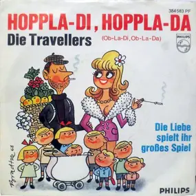 Die Travellers - Hoppla-di, Hoppla-da (Ob-la-di, Ob-la-da)