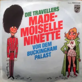 Die Travellers - Mademoiselle Ninette