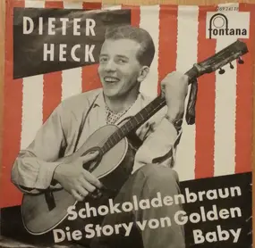 Dieter Thomas Heck - Schokoladenbraun / Die Story Vom Golden Baby