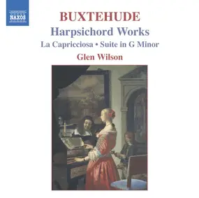 Dietrich Buxtehude - Harpsichord Works