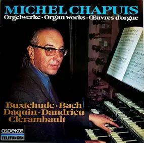 Dietrich Buxtehude - Orgelwerke • Organ Works • Œuvres D'Orgue