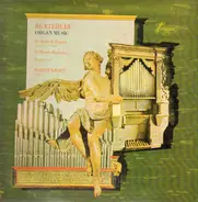 Dieterich Buxtehude , Walter Kraft - Organ Music, Eight Chorale Preludes