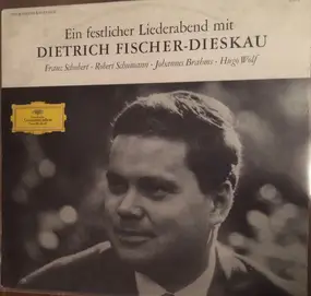 Dietrich Fischer-Dieskau - Ein festlicher Liederabend mit Dietrich Fischer-Dieskau