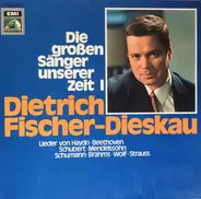 Dietrich Fischer-Dieskau - Die grossen Sänger unserer zeit