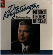 Dietrich Fischer-Dieskau - Der Konzertsänger - The Concert Singer