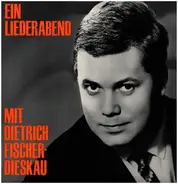 Dietrich Fischer-Dieskau - Ein Liederabend mit Dietrich Fischer-Dieskau