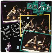 Die Ärzte - Zu Spät