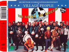 Village People - Far Away In America
