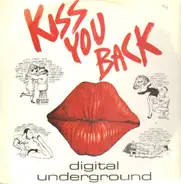 Digital Underground - Kiss You Back