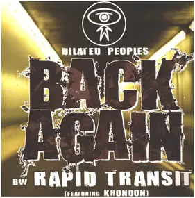 Dilated Peoples - BACK AGAIN