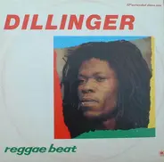 Dillinger - Reggae Beat / Daddy Joseph