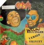 Dillinger Versus Trinity - Clash