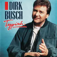 Dirk Busch - Typisch