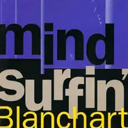 Dirk Blanchart - Mind Surfin'
