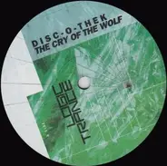Disc-O-Thek - The Cry of the Wolf