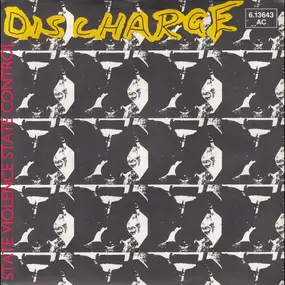 Discharge - State Violence State Control