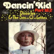 Disco Tex & The Sex-O-Lettes, Disco Tex & His Sex-O-Lettes - Dancin' Kid (Part 1&2)