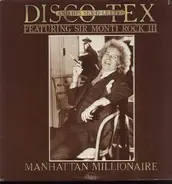 Disco Tex & His Sex-O-Lettes Featuring Sir Monti Rock III - Manhattan Millionaire