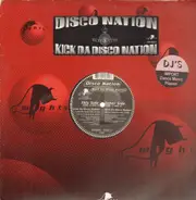 Disco Nation - Kick Da Disco Nation