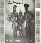 Dismasters - Black And Proud / Skrum And Then Some