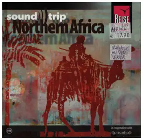 Dissidenten - Sound Trip: Northern Africa (Volume 010