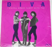Diva - I Wanna Break Night With You
