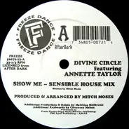 Divine Circle Featuring Annette Taylor - Show Me
