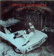 Divine Horsemen - Middle of the Night