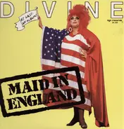 Divine - Maid in England