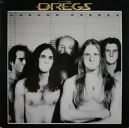 Dixie Dregs - Unsung Heroes