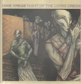 The Dixie Dregs - Night of the Living Dregs